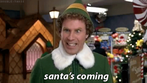 Buddy the Elf — Santa is coming